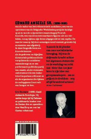 Vader Anseele: Edward Anseele (1856-1938) politicus, ondernemer en mythe